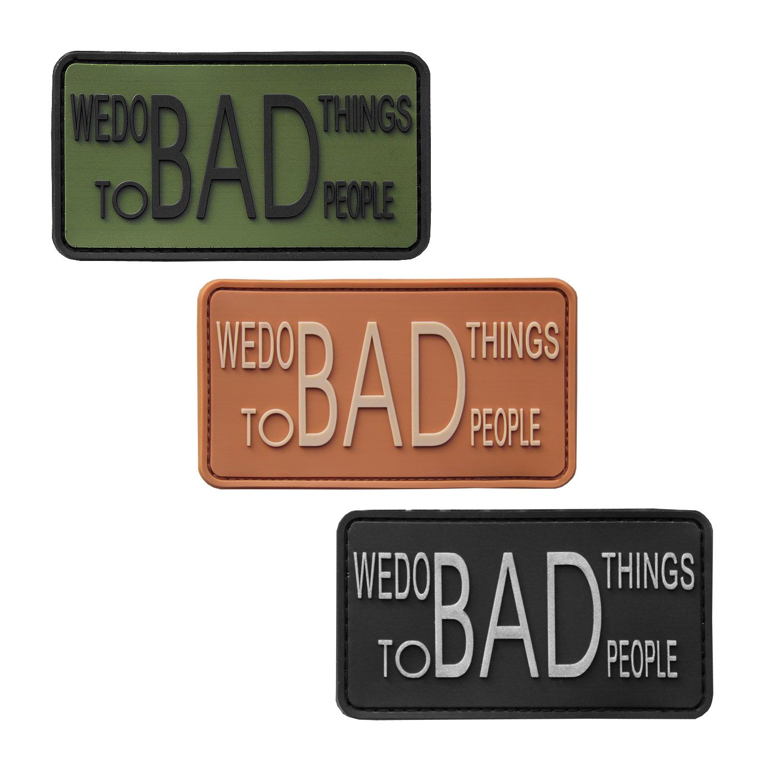 3-D Rubber Patch We do bad things