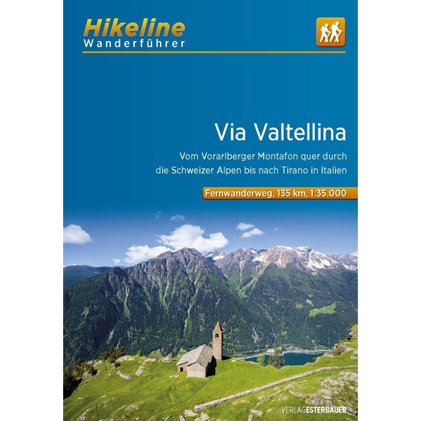 Wanderführer Via Valtellina - Wanderführer