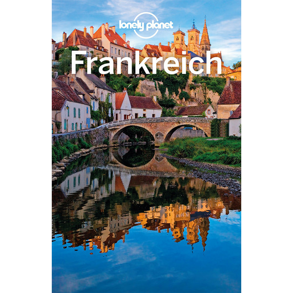 LONELY PLANET REISEFÜHRER FRANKREICH
