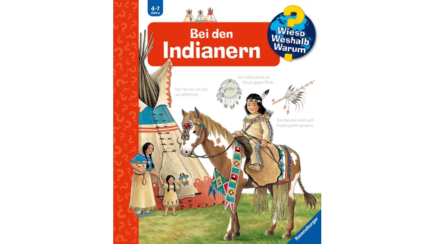 Wieso? Weshalb? Warum? (18) Bei den Indianern
