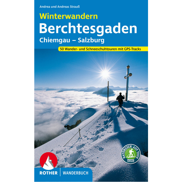 WINTERWANDERN BERCHTESGADEN - CHIEMGAU - SALZBURG - Wanderführer