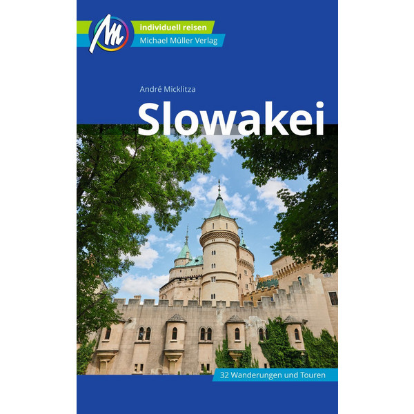 SLOWAKEI REISEFÜHRER MICHAEL MÜLLER VERLAG