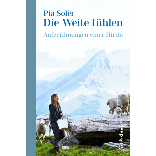 DIE WEITE FÜHLEN - Biografie