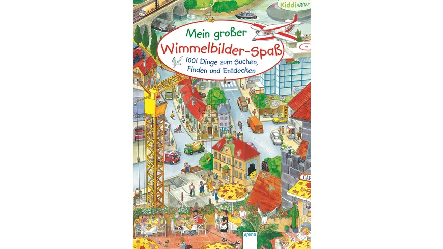 Kiddinatur – Mein großer Wimmelbilder-Spaß – 1001 Dinge zum Suchen, Finden und Entdecken