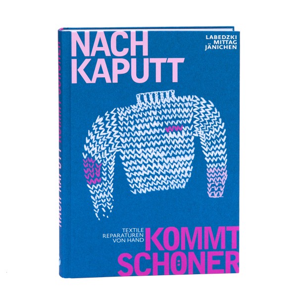 Räubersachen ~ Reparatur-Buch ~ Nach kaputt kommt schöner