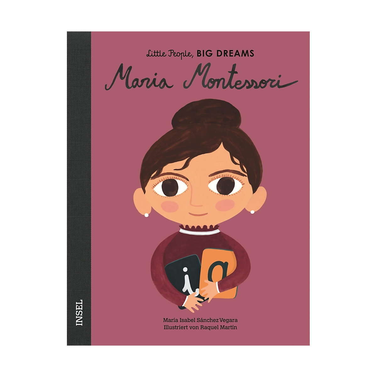 Little People, Big Dreams: Maria Montessori
