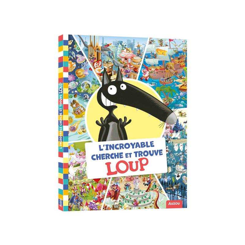 Livre L'incroyable cherche et trouve Loup - Auzou