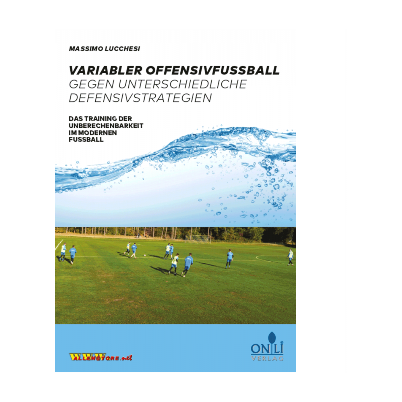 BFP Variabler Offensivfußball gegen unter- schiedliche Defensivstrategien