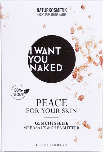 I Want You Naked Peace For Your Skin Meersalz & Sheabutter Gesichtsseife