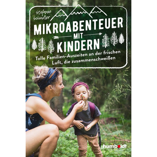 MIKROABENTEUER MIT KINDERN - Ratgeber