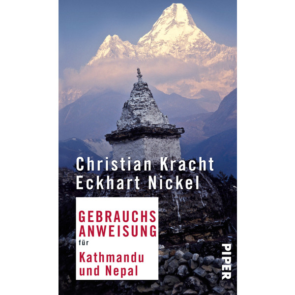 GEBRAUCHSANWEISUNG KATHMANDU UND NEPAL - Reiseführer
