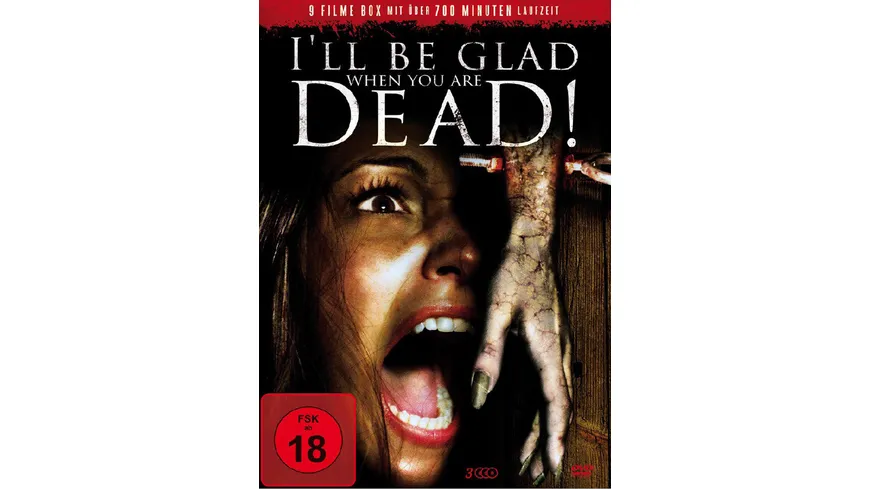 I'll be glad when you are dead!  [3 DVDs]