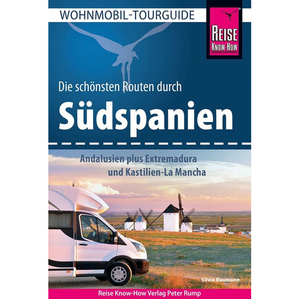 REISE KNOW-HOW WOHNMOBIL-TOURGUIDE SÜDSPANIEN - Reiseführer