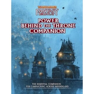 WFRP Power Behind the Throne Companion (EN)