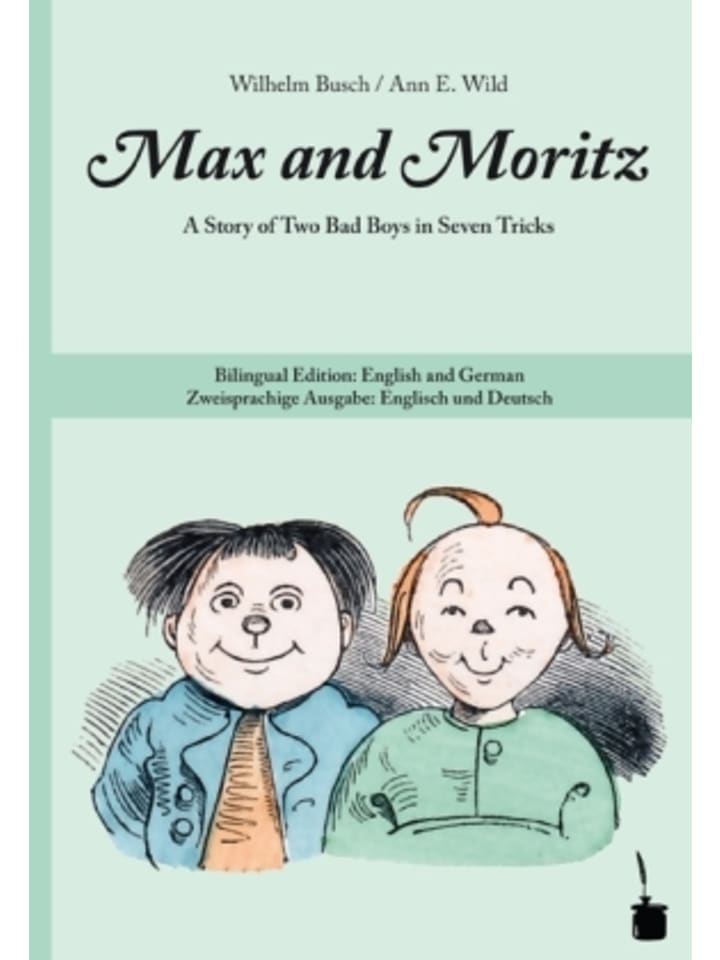 Edition Tintenfaß Buch - Max and Moritz. A Story of Two Bad Boys in Seven Tricks günstig kaufen onesize