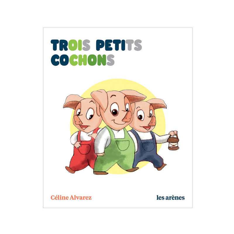 Livre Trois petits cochons - Les Arènes