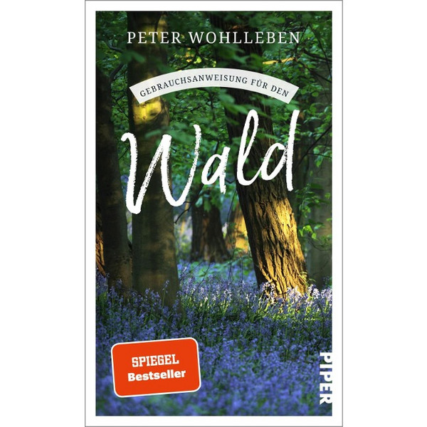 GEBRAUCHSANWEISUNG FÜR DEN WALD - Sachbuch