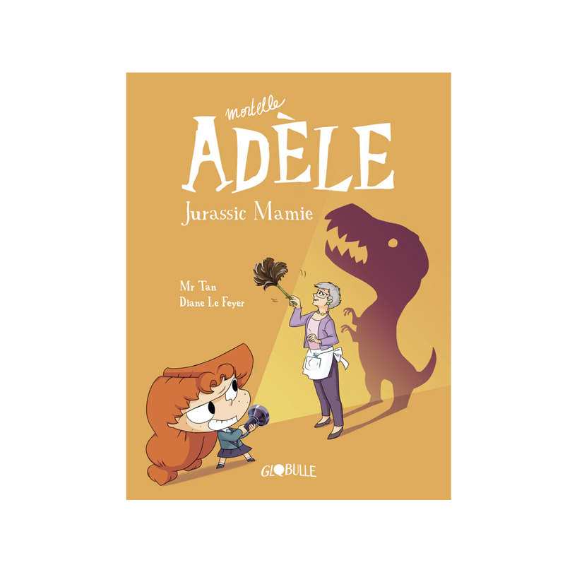Livre Mortelle Adèle T16 Jurassic Mamie - Tourbillon