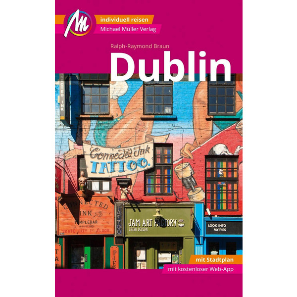 Dublin MM-City Reiseführer Michael Müller Verlag - Reiseführer