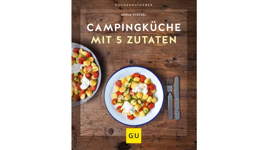 Campingküche mit 5 Zutaten