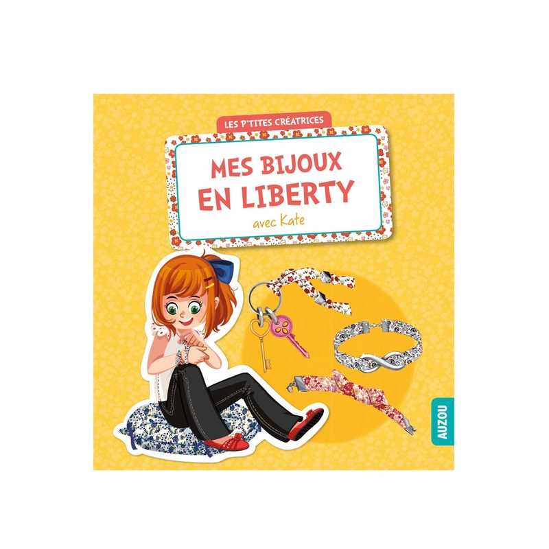 Livre Mes bijoux en Liberty - Auzou