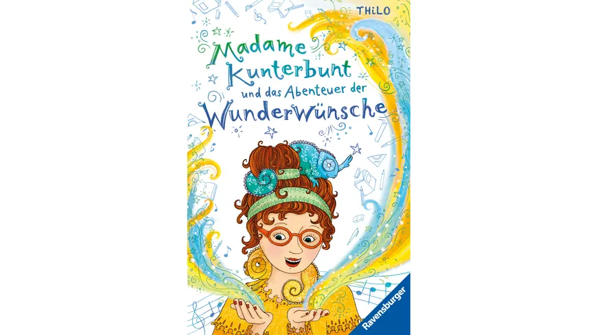 Madame Kunterbunt, Band 2: Madame Kunterbunt und das Abenteuer der Wunderwünsche