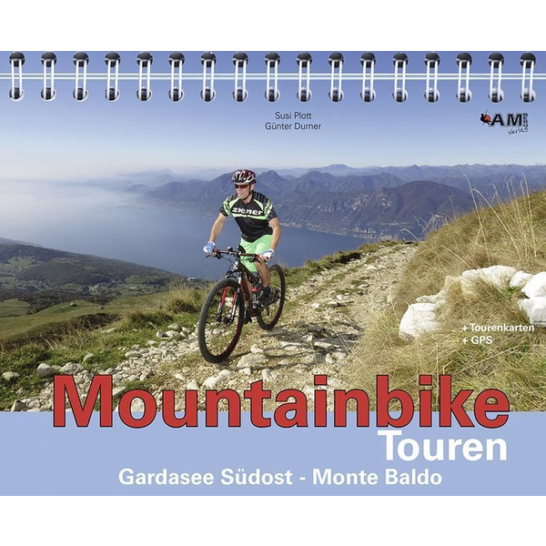 Mountainbike Touren Gardasee Südost - Monte Baldo - Radwanderführer
