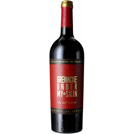 GRENACHE UNDER MY SKIN 2021 - BY JEFF CARREL