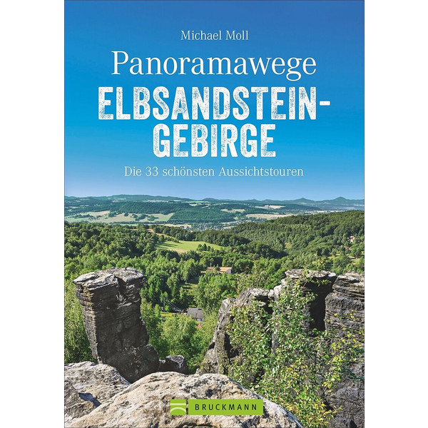 PANORAMAWEGE ELBSANDSTEINGEBIRGE - Wanderführer