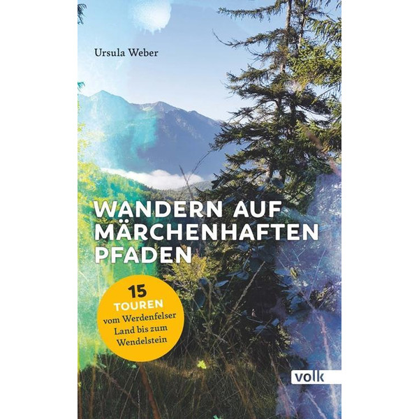 Wandern auf märchenhaften Pfaden - Wanderführer