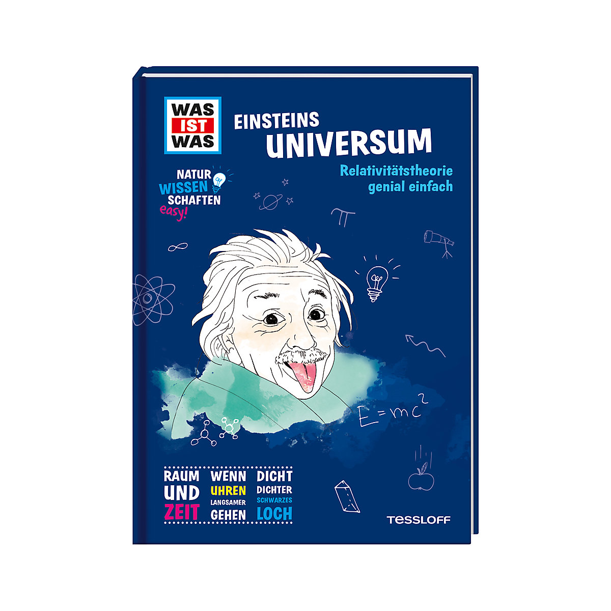 WAS IST WAS Naturwissenschaften easy! Physik. Einsteins Universum.