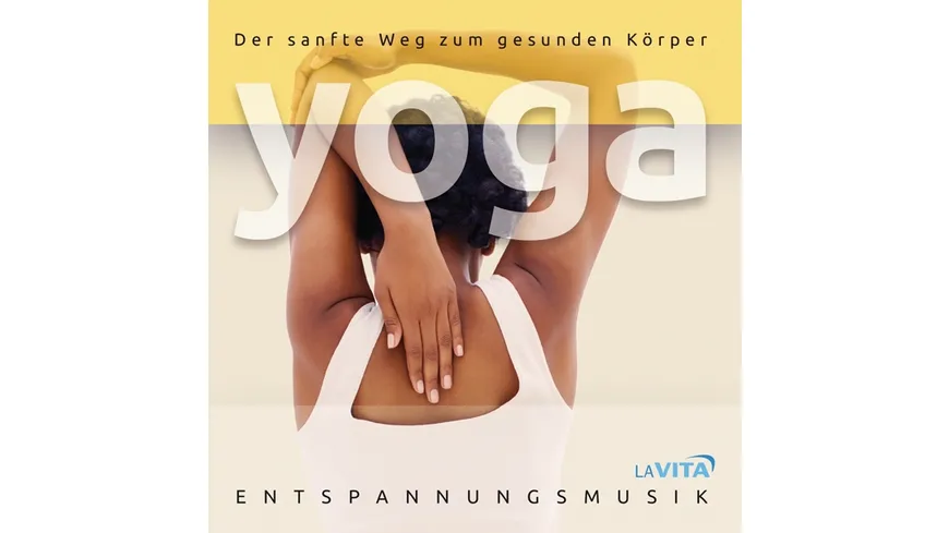 YOGA-Der sanfte Weg z.gesunden Körper