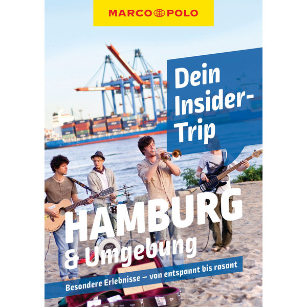 MARCO POLO DEIN INSIDER-TRIP HAMBURG &  UMGEBUNG - Reiseführer