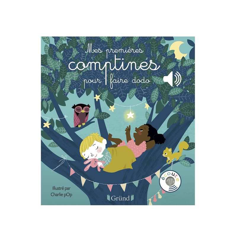 Livre Mes premières comptines pour faire dodo - Gründ