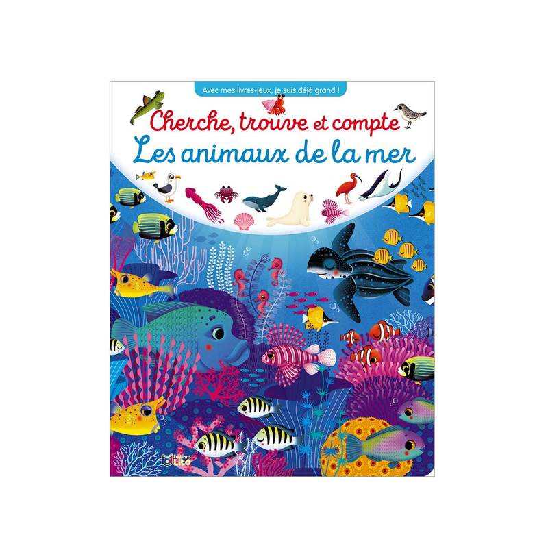 Livre Cherche, trouve et compte les animaux de la mer - Lito
