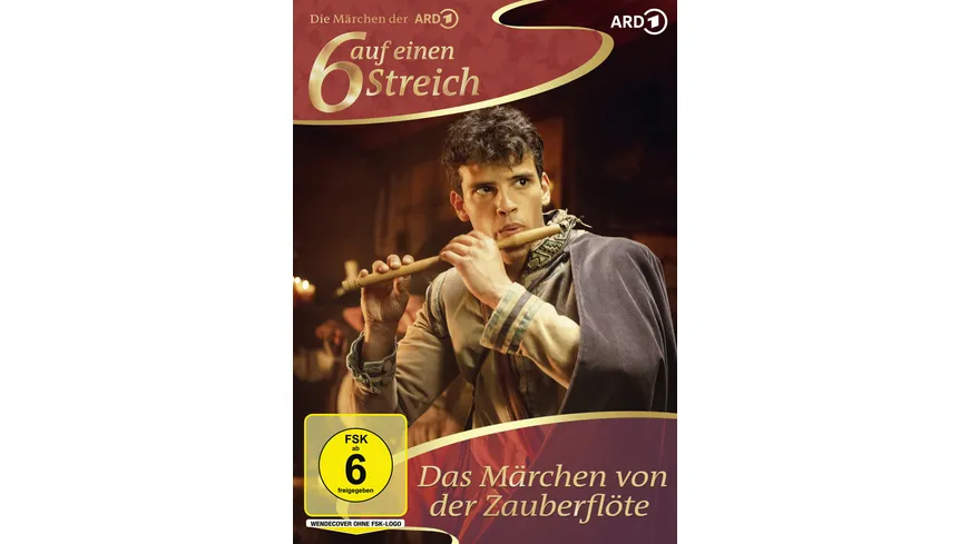 Sechs auf einen Streich - Das Märchen von der Zauberflöte