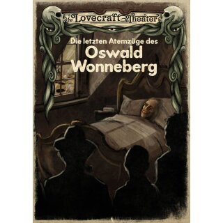 Die letzten Atemzüge des Oswald Wonneberg (DE)