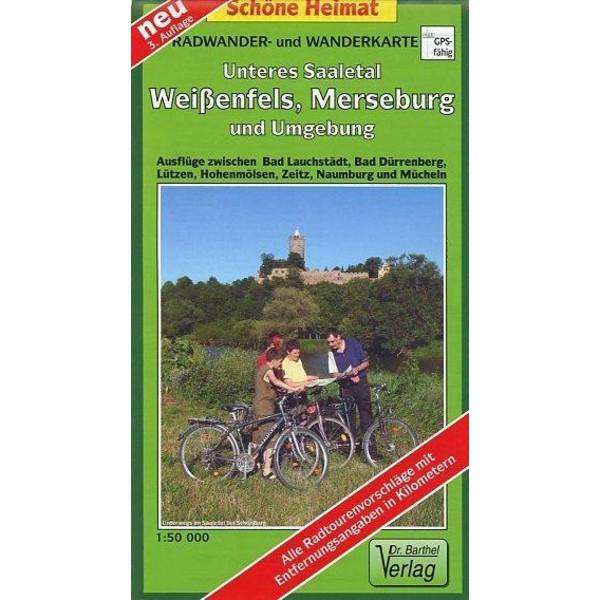 Unteres Saaletal. Weißenfels, Merseburg, Zeitz und Umgebung 1 : 50 000. Radwander- und Wanderkarte - Wanderkarte