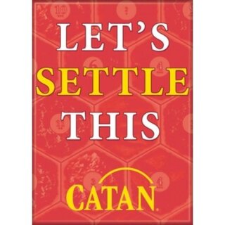 Catan Magnet - Let's Settle This