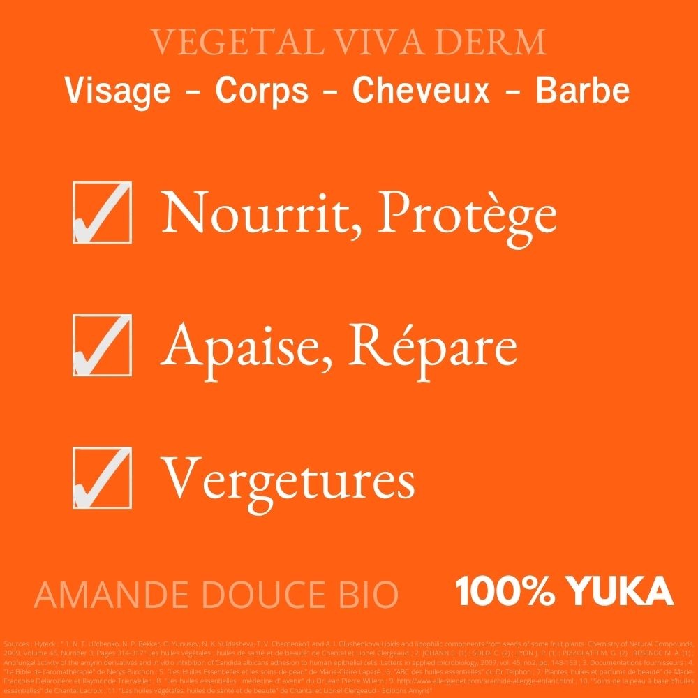 vegetal viva derm Huile d'AMANDE DOUCE BIO 100% pure et BIO visage corps cheveux