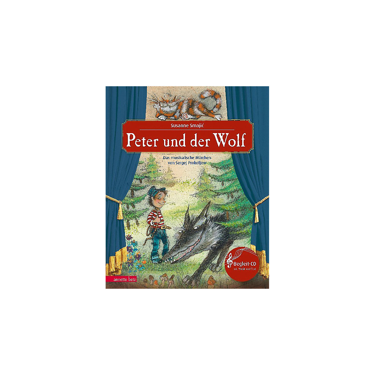 Das musikalische Bilderbuch: Peter und der Wolf