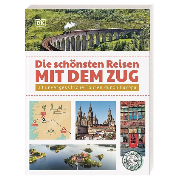 DIE SCHÖNSTEN REISEN MIT DEM ZUG - Bildband