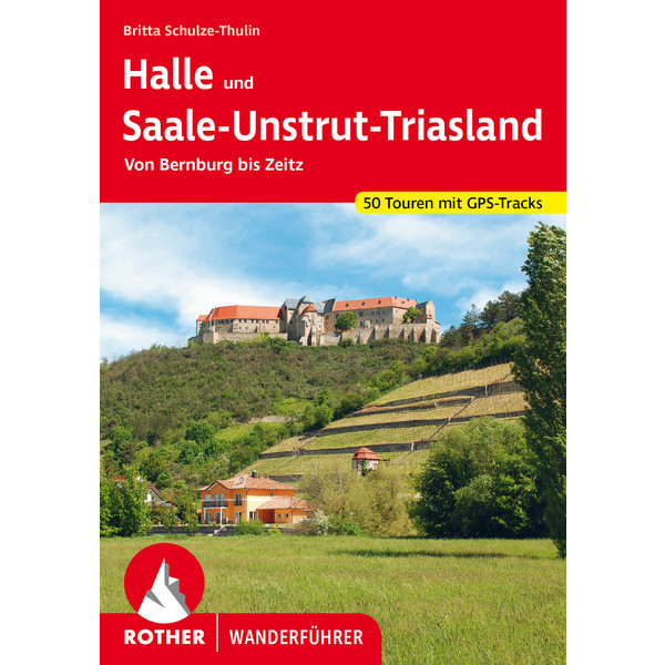 HALLE UND SAALE-UNSTRUT-TRIASLAND - Wanderführer