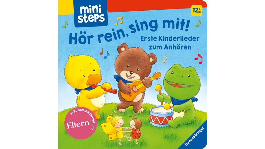 Hör rein, sing mit! - Erste Kinderlieder zum Anhören. Ab 12 Monaten