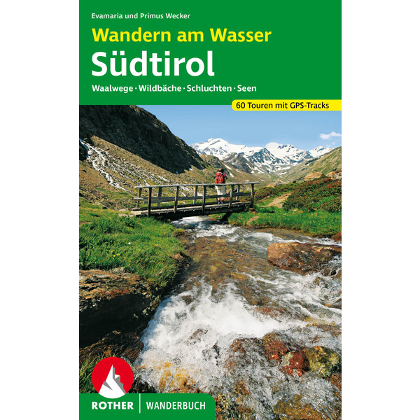 BVR WANDERN AM WASSER SÜDTIROL - Wanderführer