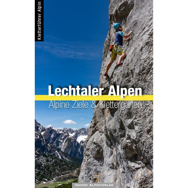ALPINKLETTERFÜHRER LECHTALER ALPEN UND LECHTAL - Kletterführer