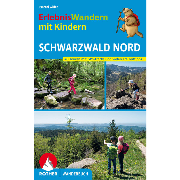 ERLEBNISWANDERN MIT KINDERN SCHWARZWALD NORD - Wanderführer