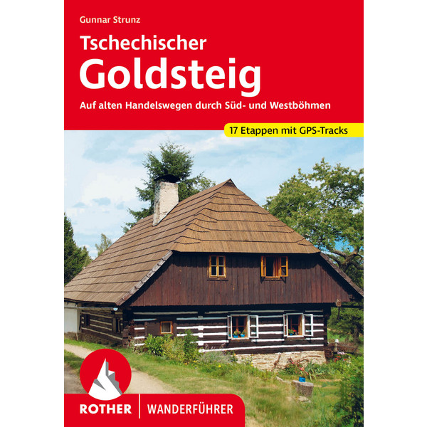 TSCHECHISCHER GOLDSTEIG - Wanderführer