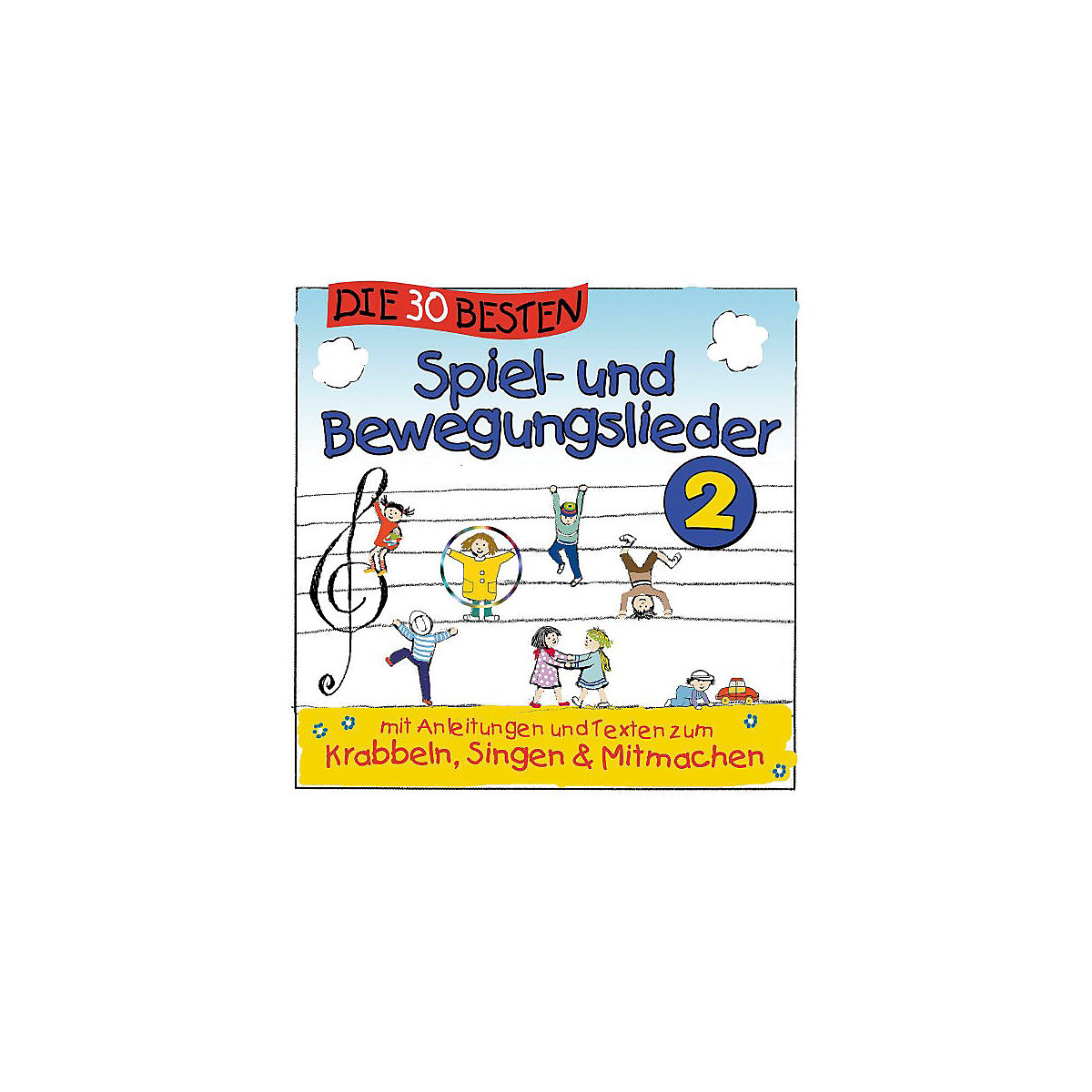 CD Die 30 Besten Spiel- und Bewegungslieder 2