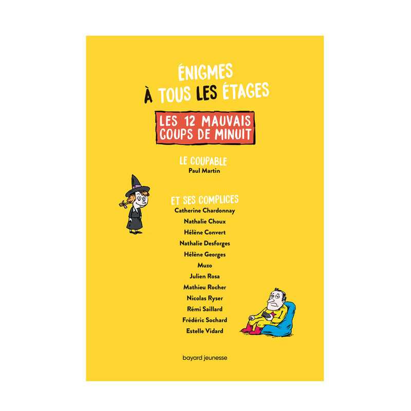 Enigmes à tous les étages, Les douze mauvais coups T2 - Bayard Jeunesse
